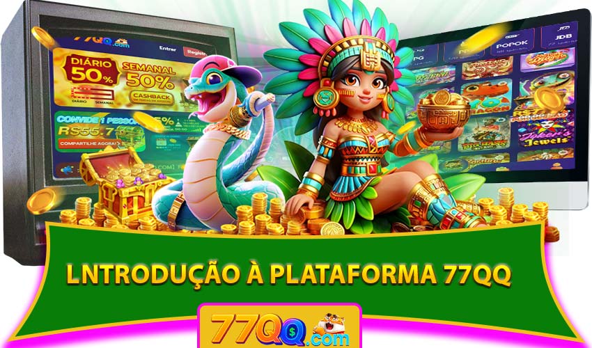 Lntrodução à plataforma 77QQ