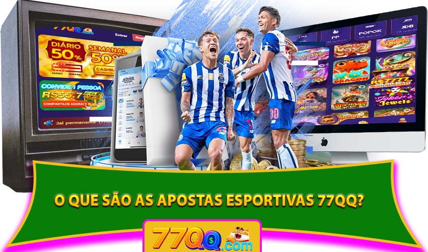 O que são as Apostas Esportivas 77QQ